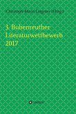 3. Bubenreuther Literaturwettbewerb 2017 (eBook, ePUB)