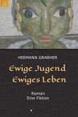 Ewige Jugend Ewiges Leben (eBook, ePUB)