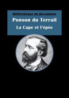 La Cape et l'épée (eBook, ePUB) - du Terrail, Ponson