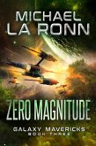 Zero Magnitude (Galaxy Mavericks, #3) (eBook, ePUB)