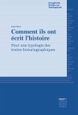 Comment ils ont écrit l'histoire (eBook, PDF) Comment ils ont écrit l'histoire (eBook, PDF)