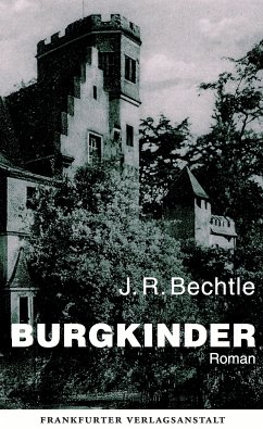 Burgkinder (eBook, ePUB) - Bechtle, J. R.