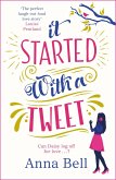 It Started With A Tweet (eBook, ePUB) It Started With A Tweet (eBook, ePUB)