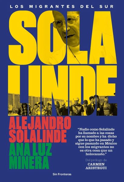 Solalinde. Los migrantes del sur (eBook, ePUB)