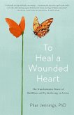 To Heal a Wounded Heart (eBook, ePUB)