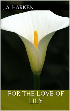 Cover For the Love of Lily (eBook, ePUB)