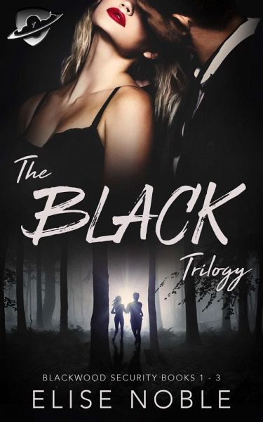 The Black Trilogy (Blackwood Security Books 1 - 3) (eBook, ePUB)