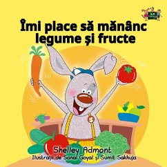 Cover Îmi place sa man¿nc legume ¿i fructe (I Love to Eat Fruits and Vegetables Romanian Edition) (eBook, ePUB)