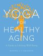 Yoga for Healthy Aging (eBook, ePUB) - Bild 1