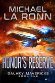 Honor's Reserve (Galaxy Mavericks, #1) (eBook, ePUB)