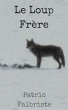 Le Loup Frère (eBook, ePUB) - Bild 1