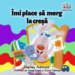 Cover Îmi place sa merg la cre¿a (I Love to Go to Daycare Romanian Edition) (eBook, ePUB)