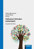 Inklusive Schulen entwickeln (eBook, PDF)