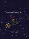 Technologie sucht Sinn (eBook, ePUB)