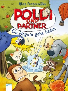 Ein Pinguin geht baden / Poldi und Partner Bd.2 (eBook, ePUB) - Pantermüller, Alice