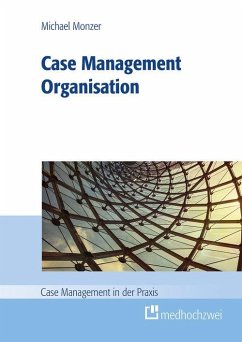 Case Management Organisation (eBook, ePUB) - Monzer, Michael