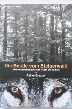 Die Bestie vom Steigerwald (eBook, PDF) - Greubel, Rainer