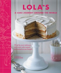 LOLA'S: A Cake Journey Around the World (eBook, ePUB) - Bakers, Lola'S; Head, Julia