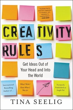 Creativity Rules (eBook, ePUB) - Seelig, Tina