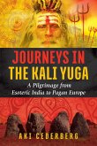 Journeys in the Kali Yuga (eBook, ePUB)