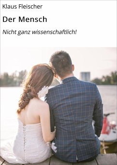 Der Mensch (eBook, ePUB) - Fleischer, Klaus