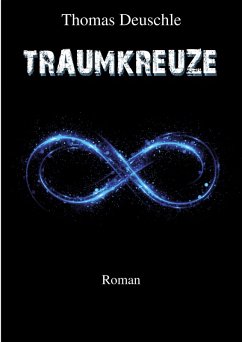 Traumkreuze (eBook, ePUB) - Deuschle, Thomas