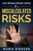 Miscalculated Risks (eBook, ePUB)