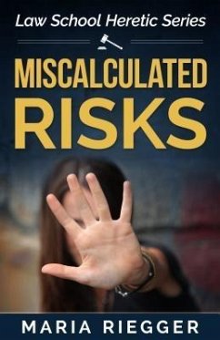 Miscalculated Risks (eBook, ePUB) - Riegger, Maria