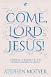 Come, Lord Jesus! (eBook, ePUB) - Bild 1