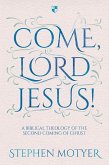 Come, Lord Jesus! (eBook, ePUB)