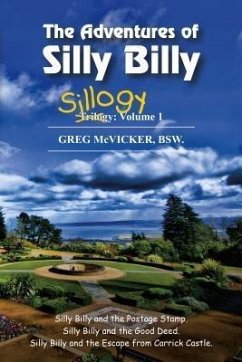 The Adventures of Silly Billy: Sillogy (eBook, ePUB) - McVicker, Greg