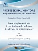 Il coaching ha sostituito il mentoring nello sviluppo di individui ed organizzazioni? (eBook, ePUB)