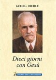 Dieci giorni con Gesù (eBook, ePUB)