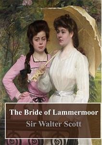 The Bride of Lammermoor (eBook, PDF) - Walter Scott, Sir