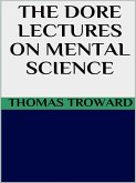 The dore lectures on mental science (eBook, ePUB)