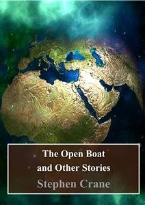 The Open Boat and Other Stories (eBook, PDF) - Crane, Stephen