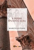 E infine spuntò l'alba (eBook, PDF)