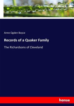 Records of a Quaker Family - Boyce, Anne Ogden