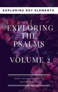 Exploring The Psalms: Volume 2 - Exploring Key Elements (eBook, ePUB) - Press, Hayes