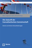 Die Zukunft der transatlantischen Gemeinschaft