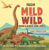 From Mild to Wild, Dinosaurs for Kids -... - Bild 1