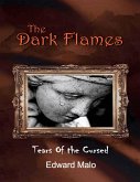 The Dark Flames: Tears of the Cursed (eBook, ePUB)
