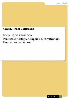 Korrelation zwischen Personaleinsatzplanung und Motivation im Personalmanagement