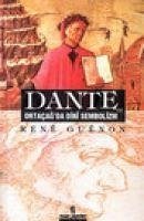 Dante ve Ortacagda Dini Sembolizm - Guenon, Rene