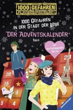 Der Adventskalender - 1000 Gefahren in der Stadt der Liebe - THiLO