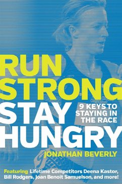 Run Strong, Stay Hungry (eBook, ePUB) - Beverly, Jonathan