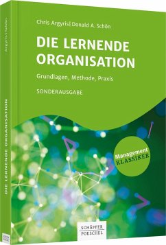 Die lernende Organisation - Argyris, Chris;Schön, Donald A.