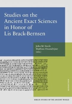 Studies on the Ancient Exact Science in Honor of Lis Brack-Bernsen - Steele, John M.;Ossendrijver, Mathieu