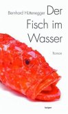 Der Fisch im Wasser