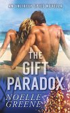 The Gift Paradox (Unlikely Spies, #3) (eBook, ePUB) The Gift Paradox (Unlikely Spies, #3) (eBook, ePUB)